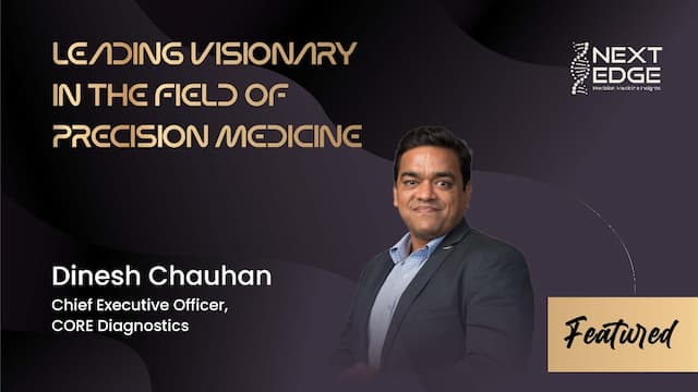 Leading Visionary in the field of Precision Medicine
