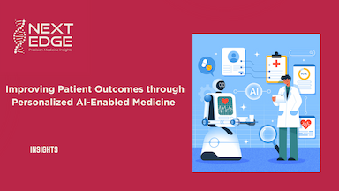 Improving Patient Outcomes through Personalized AI-Enabled Medicine