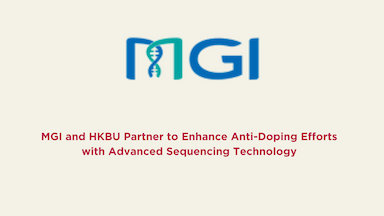MGI and HKBU Partner to Enhance Anti-Doping Efforts with Advanced Sequencing Technology
