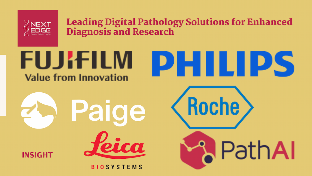 PathAI,Philips,Roche,Leica,Fujifilm,digital pathology