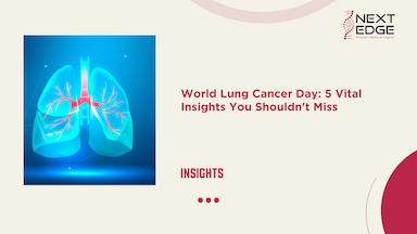 World Lung Cancer Day: 5 Vital Insights You Shouldn't Miss